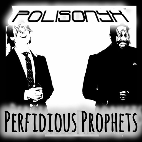 Perfidious Prophets