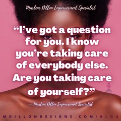 Day 24 "Are You Taking Care of YOU?" #REWIRING Share & Let's Live! #Podcast