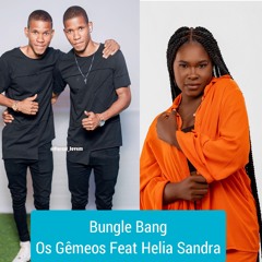 BungleBang remix  Os GEMEOS Feat Helia Sandra.mp3