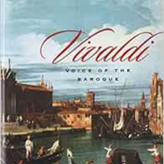 [FREE] KINDLE 💘 Vivaldi: Voice of the Baroque by H. C. Robbins Landon PDF EBOOK EPUB