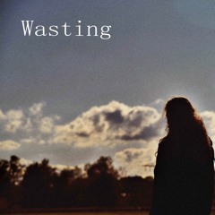 Wasting