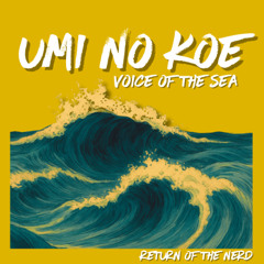 Umi no Koe (Voice of the Sea) 2