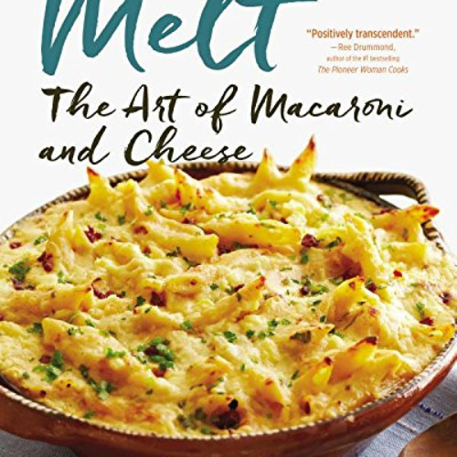 [FREE] EBOOK 🖊️ Melt: The Art of Macaroni and Cheese by  Garrett McCord,Stephanie St