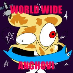 WORLD WIDE ANCHOVI(Pesto Anchovi Pizza Tower OST remix)