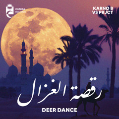 Karno B, VS Prjct - Deer Dance | رقصة الغزال