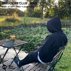 Paradoxe Club : Birol - 27 Septembre 2023