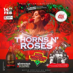 6ix Entertainment live at Thorns N Roses Club Red Dragon