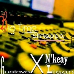 Big Time Sh'lappa(cover) feat Liaan & N-Keay