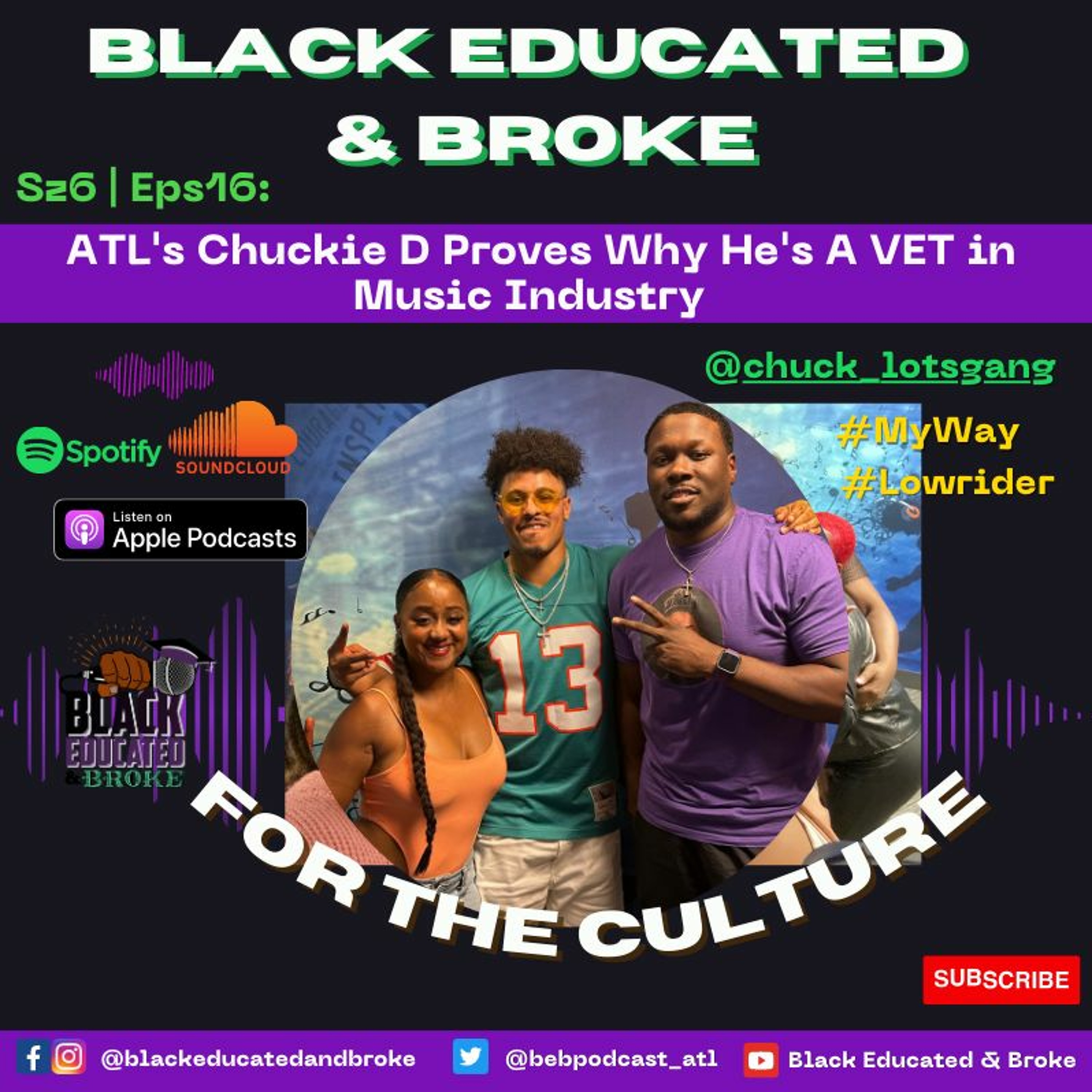 ATL's Chuckie D Proves Why He's A VET in Music Industry episode artwork