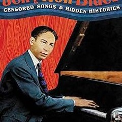(PDF) Download Jelly Roll Blues: Censored Songs and Hidden Histories BY Elijah Wald (Author)