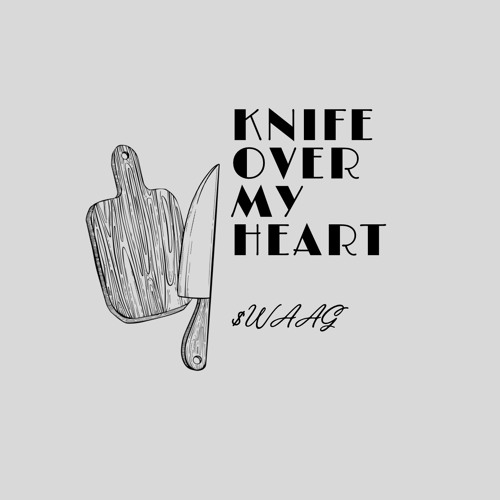 $waag - knife over my heart