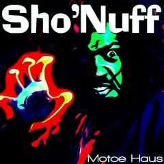 Sho'Nuff