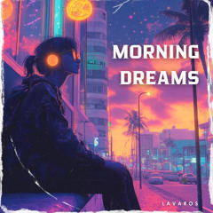 Morning Dreams