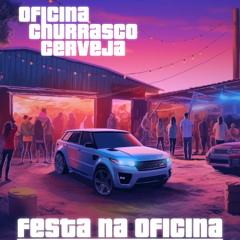 Oficina Churrasco Cerveja - Festa na Oficina