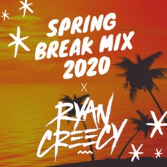 Spring Break Mix 2020