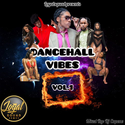 DANCEHALL VIBES “VOL.1”