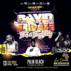 RAVIN FRIDAZE 13TH JAN YOUNG ONES ENT "LIVE"