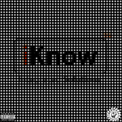iknow (prod. Ayocarie)