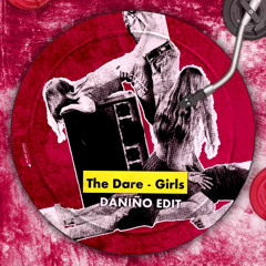 The Dare - Girls (DANIÑO EDIT)