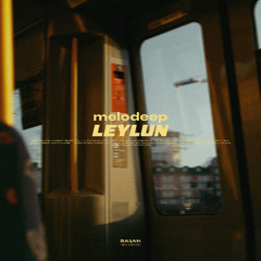 melodeep - Leylun
