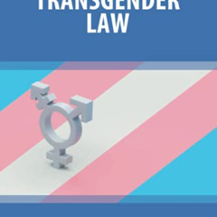 [GET] PDF 📤 A Practical Guide to Transgender Law by  Robin Moira White &  Nicola New