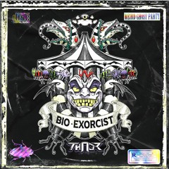 Bio-Exorcist (DUB)
