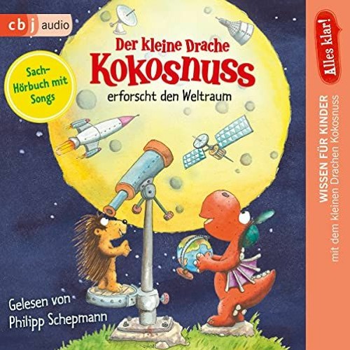 ACCESS [KINDLE PDF EBOOK EPUB] Der kleine Drache Kokosnuss erforscht den Weltraum: Der kleine Drache
