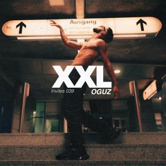 XXL Invites 039 | OGUZ