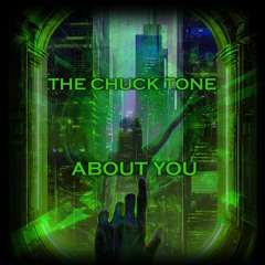 ABOUT YOU - The Chuck Tone - 2024 - 130 Bpm