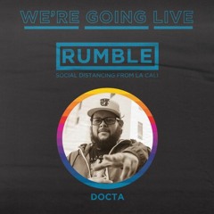 Rumble Live - Social Distancing from La Cali by Docta Rythm Selecta (2020)