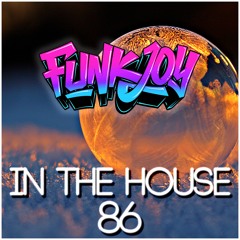 funkjoy - In The House 86