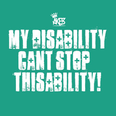 My Disability Can't Stop Thisability