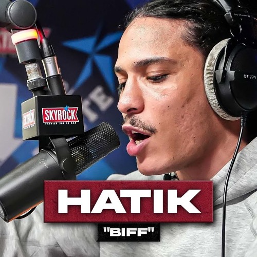 [EXCLU] Hatik - Biff #PlanèteRap