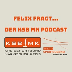 Felix Fragt... - Der KSB MK Podcast (Folge 1 - Patrick Krone)