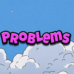 Problems ft. Rome