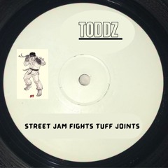 STREET JAM FIGHTS TUFF JOINTS (BANDCAMP EDITION)