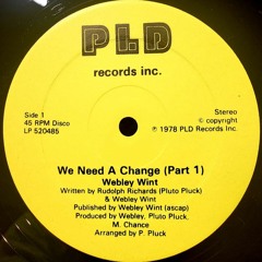 Webley Wint - We Need A Change (EDIT)