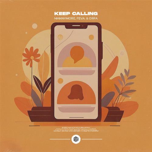 Mannymore, feva. & Orfa - Keep Calling
