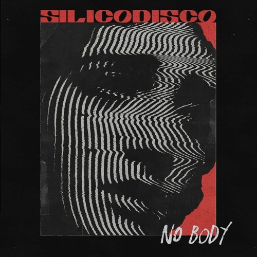 Silicodisco — No Body (EP)