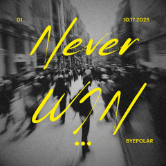 Never Win
