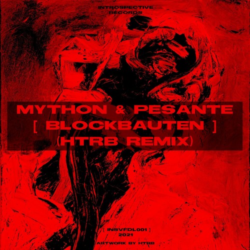 Mython & Pesante | Blockbauten (HTRB Remix) [Free Download]