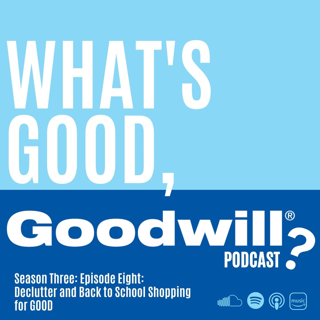 S3E8: Declutter and Back to School Shopping for GOOD