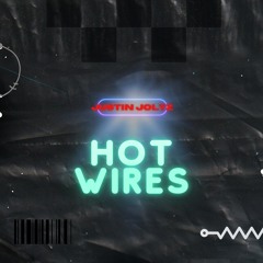 Hot Wires - Mastered