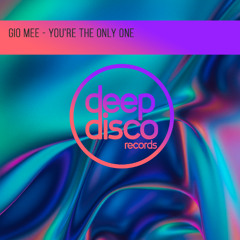 Gio Mee - You're The Only One