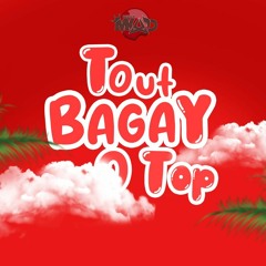 Tout Bagay O Top By DJ Mka'D