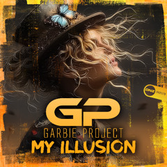 Garbie Project - My Illusion