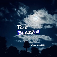 TL - Blazzin
