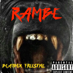 Beatbox Freestyle - RAMBE