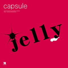capsule - jelly (extended-mix)