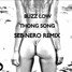 Thong Song (Seb Nero Remix)